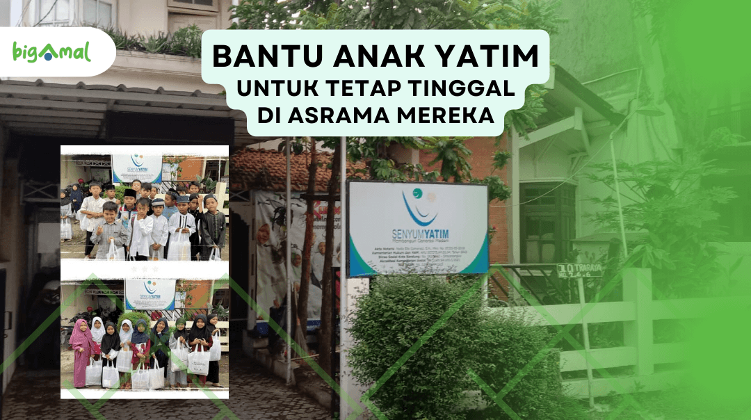 Bantu Anak Yatim Bisa Tinggal di Asrama