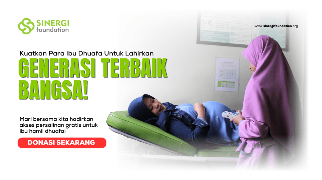 Kuatkan Ibu Hamil Dhuafa tuk Lahirkan Generasi Terbaik Bangsa