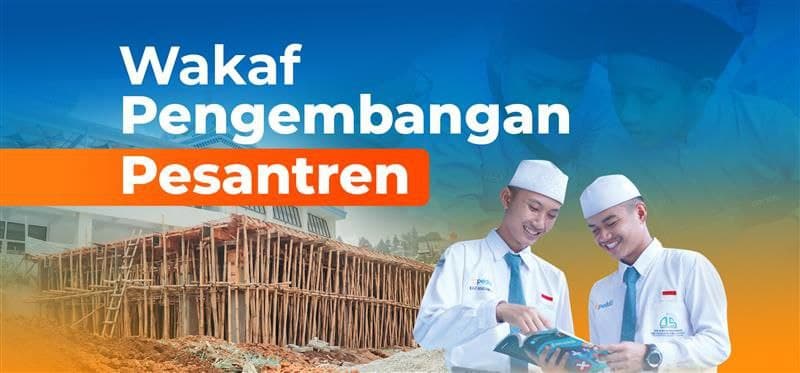 Wakaf Pengembangan Pesantren