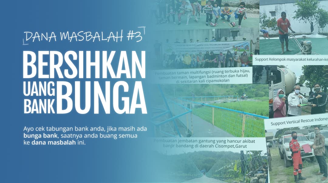 Bersihkan Uang Bunga Bank / Dana Masbalah Tahap 3