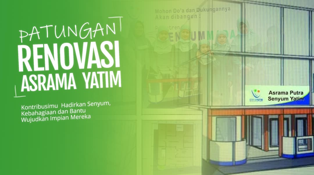 Patungan Renovasi Asrama Yatim
