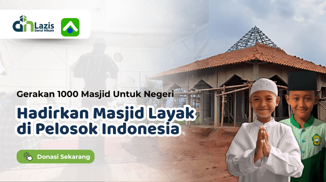 Sedekah Pembangunan Masjid Pelosok Negeri